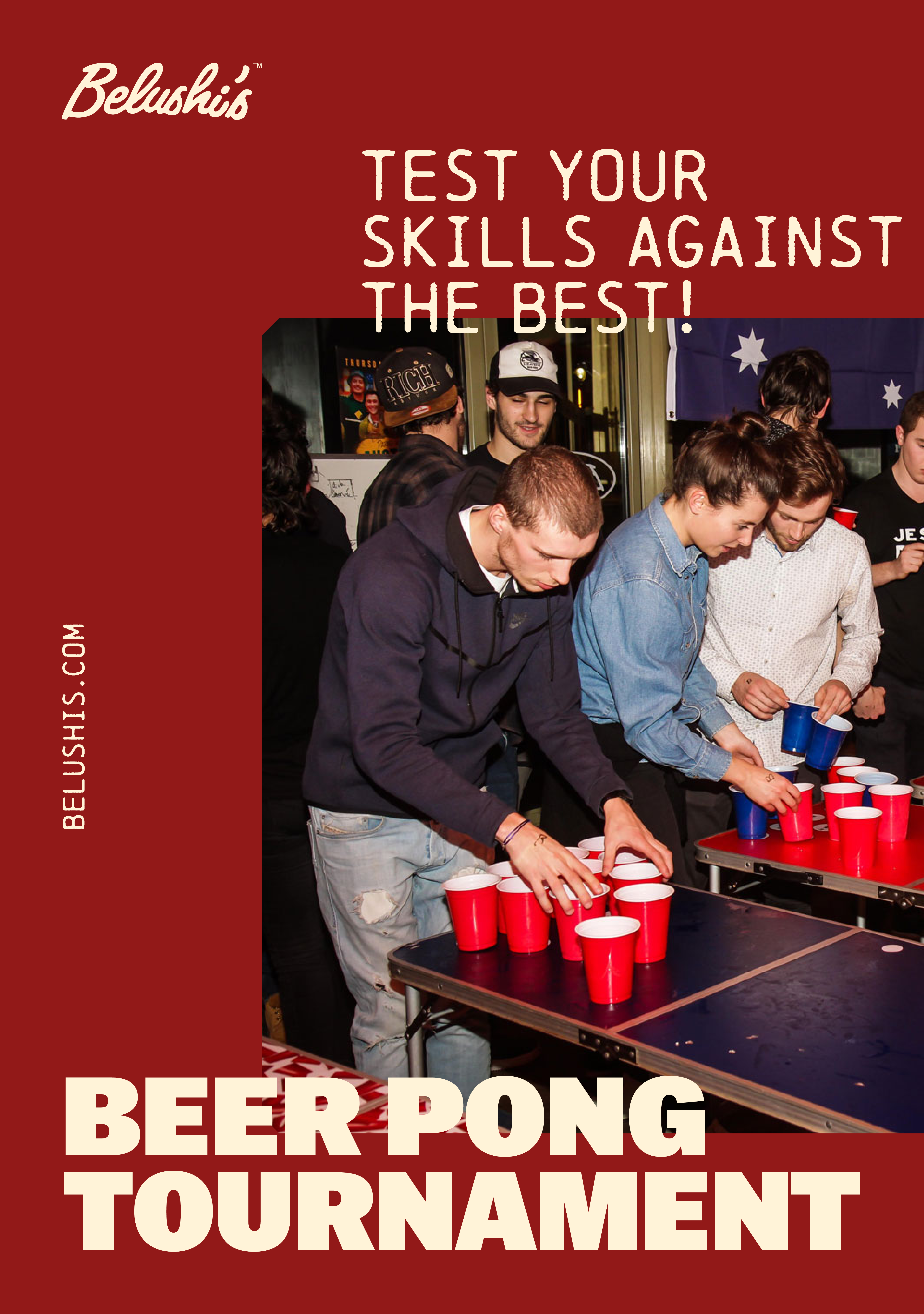 Beer pong tournaments at Belushi's Bars.