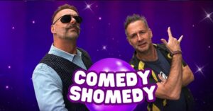 Comedy Shomedy